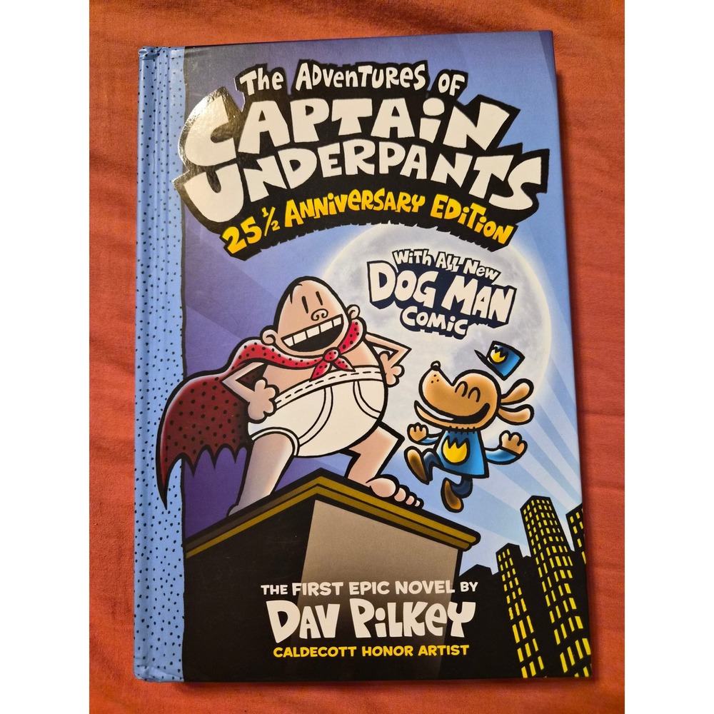 Captain Underpants 25 1/2 Anniversary Edition Hardback Dav Pilkey Dog Man Comic